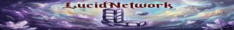 LucidNetwork Minecraft Java server banner